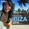 Mission Ibiza 2015 (Part 2)