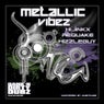 Metallic Vibez EP
