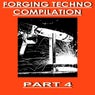 Forging Techno Compilation, Pt. 4