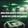 Joga Essa Buceta Pros Menor do Pcc Vs É o Pcc Que Manda