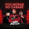 Vou Morar no Cabare (Remix)