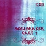 Soulshaker part.1