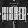 Take Me Higher (Extended Mix)
