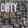 That Dirty Bass