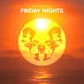 Friday Nights