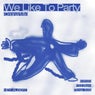 We Like To Party (DANCE MIX)