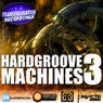 Hardgroove Machines 3