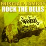 Friscia & Lamboy - Rock The Bells