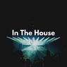 In The House
