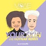Your Skin - De Hofnar Remix