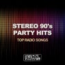 Stereo 90's Party Hits (Top Radio Songs)