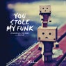 You Stole My Funk (Incl. Renato Xtrova & DJ Satelite Remixes)