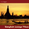 Bangkok Lounge Vibes