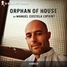 Orphans of House