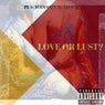 Love or Lust