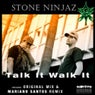 Talk It Walk It