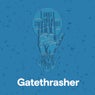 Gatetrasher