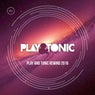 Play And Tonic Rewind 2016