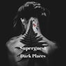 Dark Places