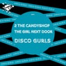 2 The CandyShop / The Girl Next Door