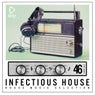 Infectious House, Vol. 46
