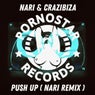 Nari & Crazibiza - Push Up ( Nari Remix )