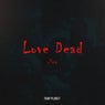 Love Dead