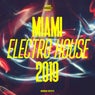 Miami Electro House 2019