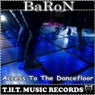 Access To The Dancefloor
