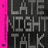 Late Night Talk (Extended Mix)