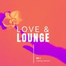 Love & Lounge, Vol. 1