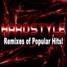 Hardstyle Remixes of Popular Hits!