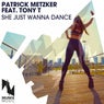 She Just Wanna Dance