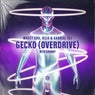 Gecko (Overdrive)[with SADBOY] [Extended Mix]