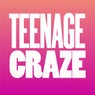 Teenage Craze