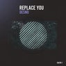 Replace You (Extended Mix)