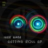 Getting Roll Ep