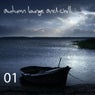 Autumn Lounge & Chill Vol. 01