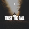 Trust the Fall (Extended Mix)