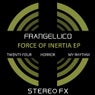 Force of Inertia EP