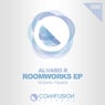 Roomworks EP