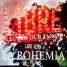 La Bohemia Libre Remix