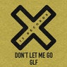 Don't Let Me Go