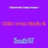 Child 4rom Spain 2 (Electronic Deep House)