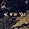 Go With You