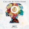 Call Me by Your Name (feat. Von Felthen)