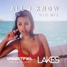 All I Know (UFO Mix)