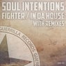 Fighter / In Da House With Remixes