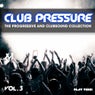 Club Pressure, Vol. 3 (The Progressive and Clubsound Collection)