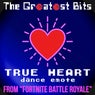 True Heart Dance Emote (from "Fortnite Battle Royale")